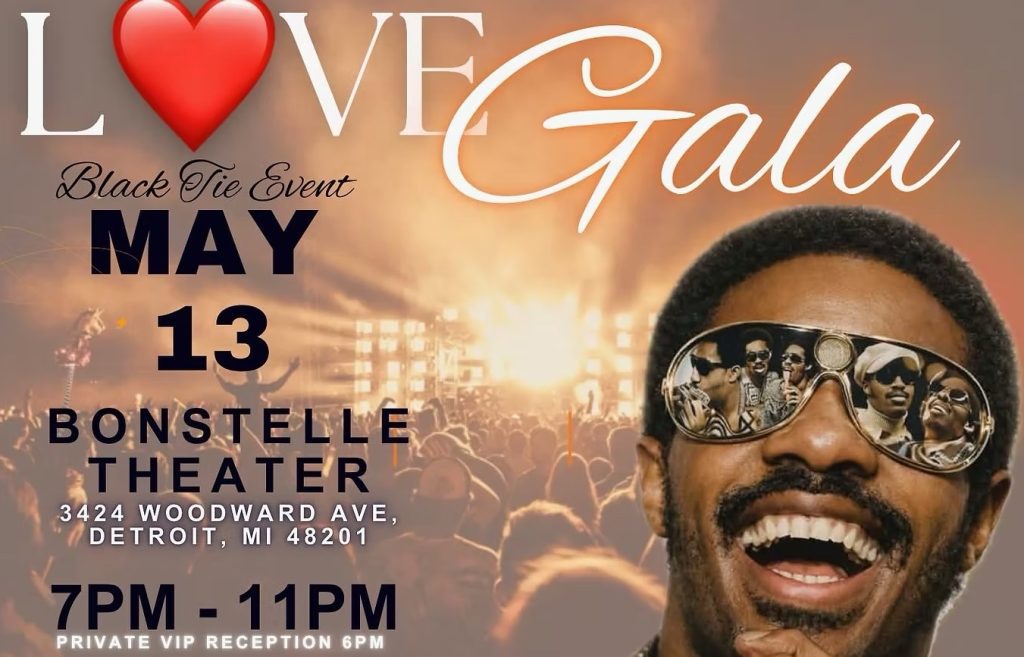 Promotional poster for Love Gala on May 13 at Bonstelle Theater, Detroit; features a smiling man in mirrored sunglasses reflecting a crowd. 7–11 PM, VIP reception 6 PM at 3424 Woodward Ave.