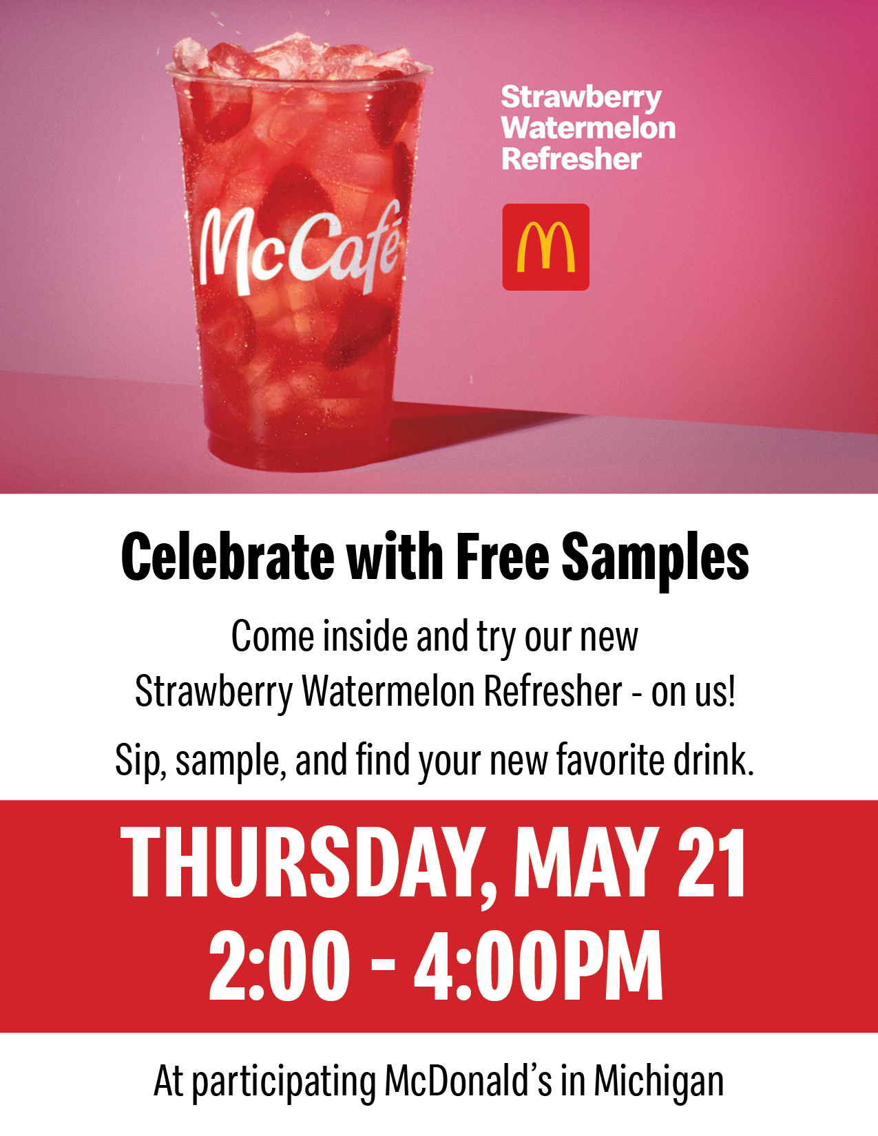 Promotional McDonald’s flyer featuring a strawberry watermelon refresher cup on the left with the McCafé logo and bold event text on a pink background.