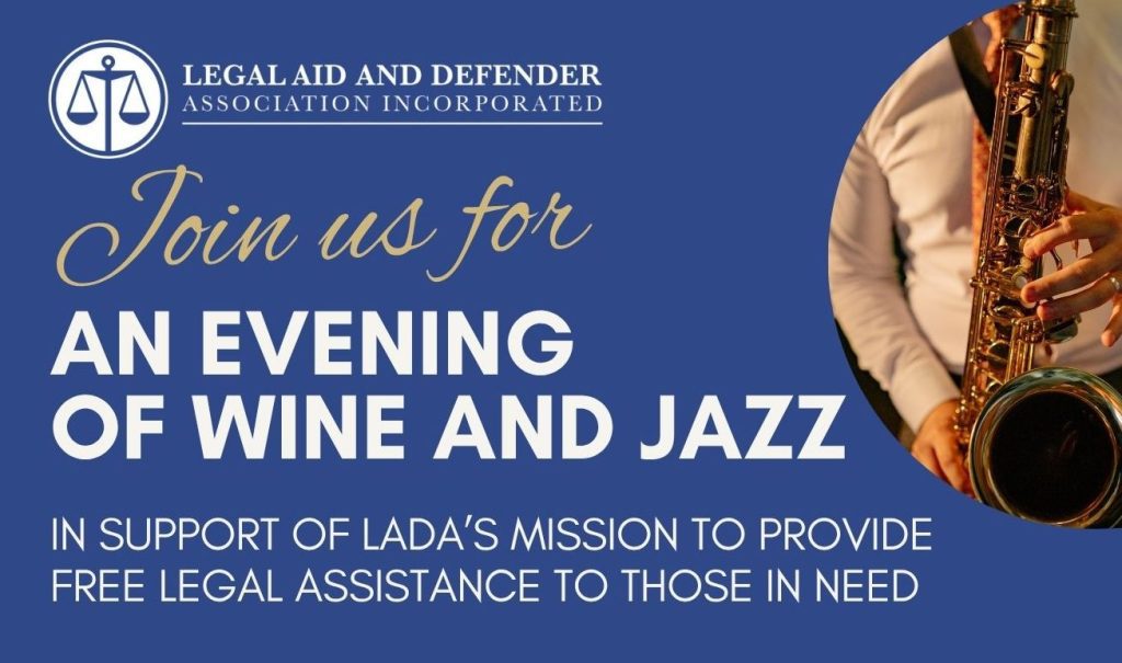 Blue event poster advertising 'An Evening of Wine and Jazz' hosted by Legal Aid and Defender Association; saxophone image on the right says 'Join us' in script.