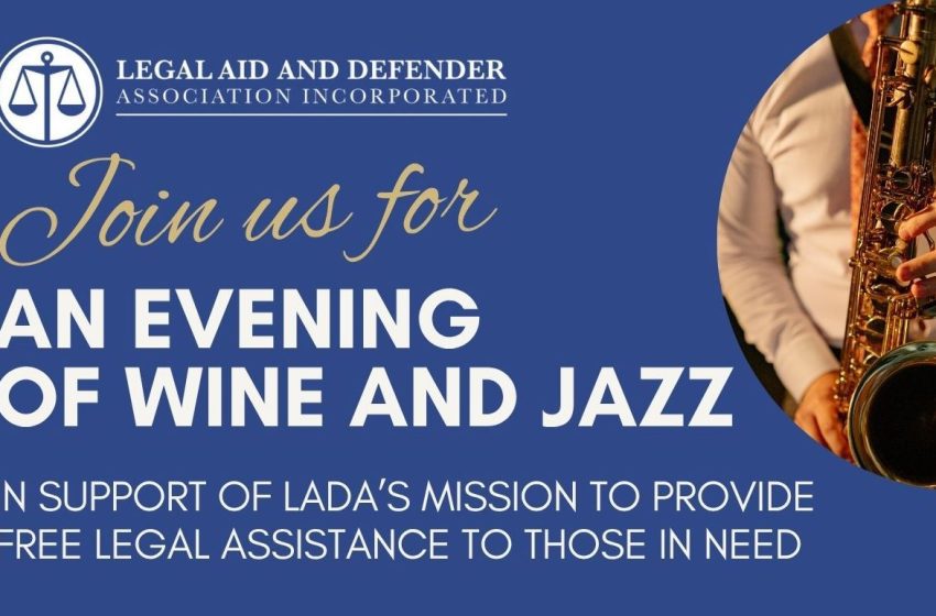 Blue event poster advertising 'An Evening of Wine and Jazz' hosted by Legal Aid and Defender Association; saxophone image on the right says 'Join us' in script.